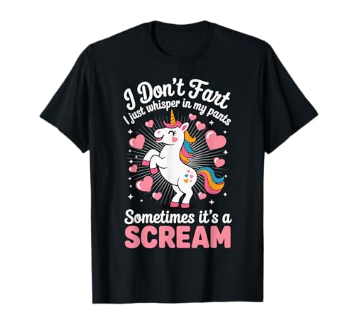 I Don't Fart I Just Whisper In My Pants T-Shirt