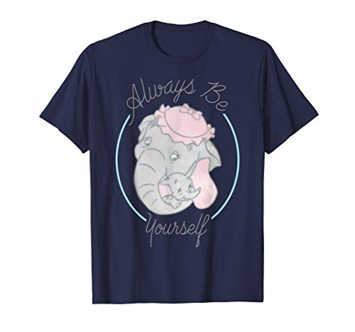 Disney Dumbo And Mrs. Jumbo Always Be Yourself T-Shirt