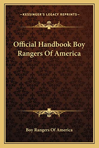 Official Handbook Boy Rangers Of America