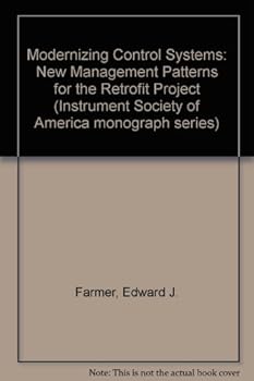 Hardcover Modernizing Control Systems: New Management Patterns for the Retrofit Project Book