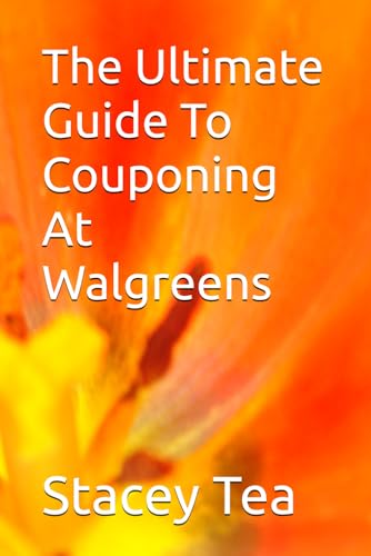 The Ultimate Guide To Couponing At Walgreens