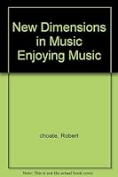 New Dimensions in Music Enjoying Music B000GSCBK8 Book Cover
