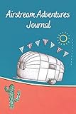  Airstream Adventures Journal: Blank Lined Journal with Vintage Airstream Theme. Handy Travel Size Book for Holiday Diary Journal. Perfect Gift Idea.