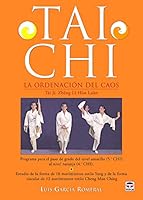 TAI CHI. LA ORDENACIÓN DEL CAOS 8479026855 Book Cover