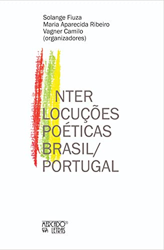 Interlocuções poéticas Brasil/Portugal: