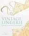 Produktbild Vintage Lingerie: Historical Patterns and Techniques