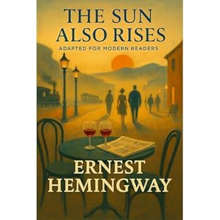 The Sun Also Rises Audiobook By Ernest Hemingway cover art