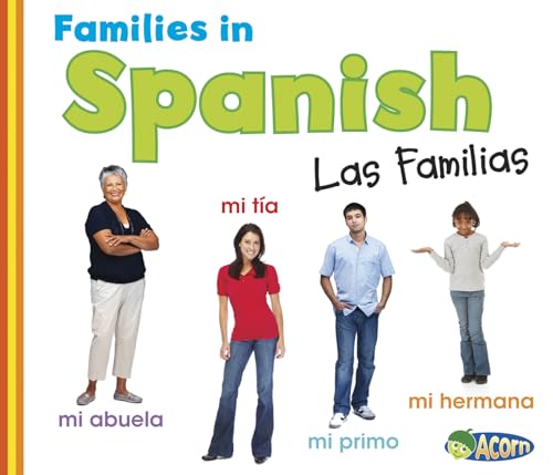 Families in Spanish: Las Familias (World Languages: Families) (Spanish and English Edition)