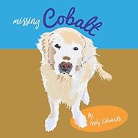 Missing Cobalt (Genuinely Cobalt) 1798687933 Book Cover