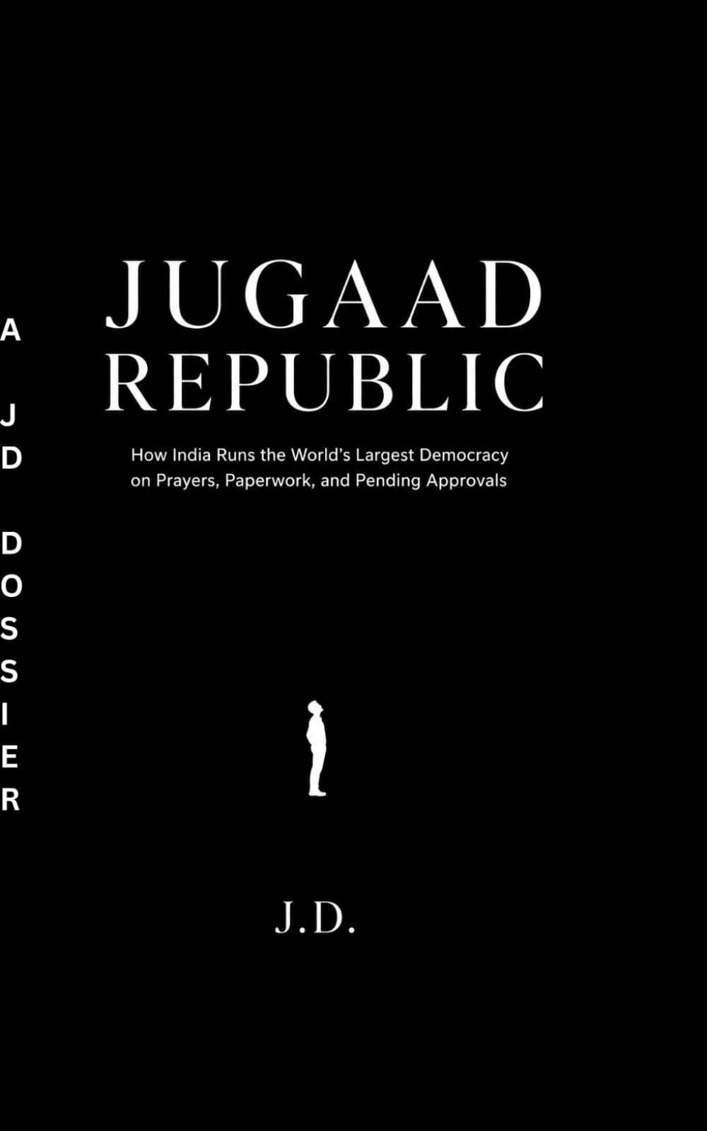 Jugaad Republic: How India runs largest democracy on prayers, paper work and pending approvals.