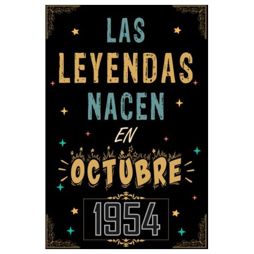 CUADERNO, LAS LEYENDAS NACEN EN OCTUBRE 1954: Regalo de 68 cumpleaños para mujeres y hombres, ideas de 68 cumpleaños... un cumpleaños... divertido, ... regalo de 68 cumpleaños para él/ella.
