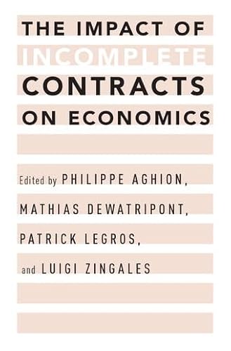 The Impact of Incomplete Contracts on Economics