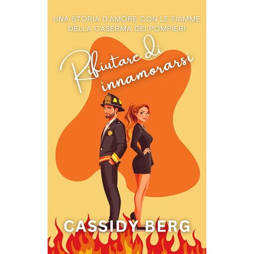 Rifiutare di innamorarsi Audiolibro Por Cassidy Berg arte de portada