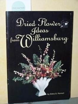 Paperback Dried flower ideas from Williamsburg Book