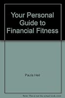 Your personal guide to financial fitness 034612543X Book Cover