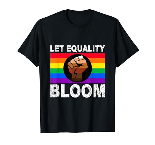 Let Equality Bloom Diversity LGBTQ Gay Pride T-Shirt
