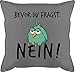 Shirtracer Statement Kissen mit Sprüchen - Bevor du fragst: Nein! - Vogel - Schwarz - Unisize - Grau - Kissen mit sprüchen - GURLI Kissen mit Füllung - Kissen 50x50 cm und Dekokissen mit Füllung