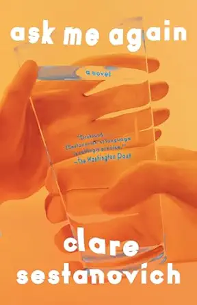 Ask Me Again: A Novel book cover