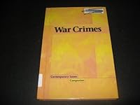 Contemporary Issues Companion - War Crimes (hardcover edition) (Contemporary Issues Companion) 0737701706 Book Cover