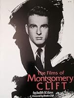 The Films of Montgomery Clift 0806507179 Book Cover