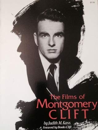 Films of Montgomery Clift 0806507594 Book Cover