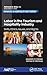 Labor in the Tourism and Hospitality Industry: Skills, Ethics, Issues, and Rights (Advances in Hospitality and Tourism)