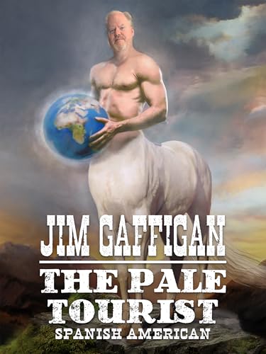 Jim Gaffigan: The Pale Tourist - Spanish American