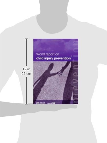 World Report on Child Injury Prevention      1st Edition