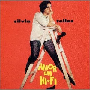 SYLVIA TELLES SILVIA TELLES - Amor Em Hi-Fi - Disque CD