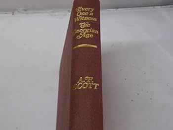 Hardcover Every one a witness: the Georgian age Book