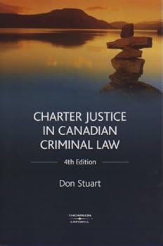 Unknown Binding Charter Justice in Canadian Criminal Law 4th Edition Book