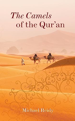 The Camels of the Qur'an