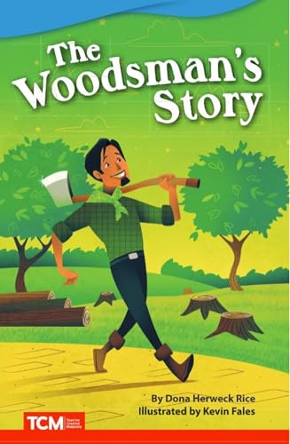 The Woodsman's Story (Literary Text)