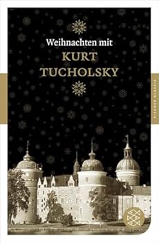 Weihnachten mit Kurt Tucholsky
