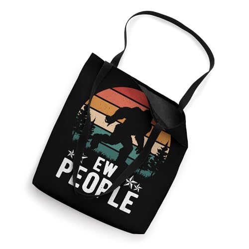 Ew, People Bigfoot Sasquatch Sayings Ew People Tote Bag