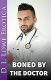  Boned By The Doctor: Bicurious Alpha Male Jock Seduced By His Gay Doctor (English Edition)