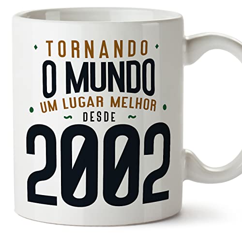 MUGFFINS Tazas 2002 Cumpleaños - En Portugués - Tornando o Mundo um Lugar Melhor - 11 oz / 330 ml - Regalo original y divertido