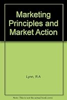 Marketing principles and market action B0006BZ4VS Book Cover