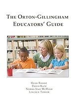 The Orton Gillingham Educators' Guide: (Black and White Version) 1986070603 Book Cover