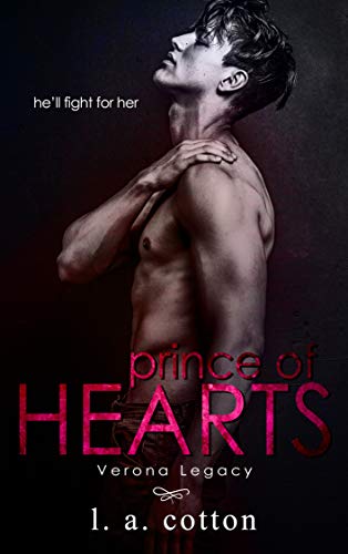 Prince of Hearts: Nicco and Ari Duet #1 (Verona Legacy) by [L A Cotton]