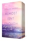 Cover zum Buch Almost isn't enough. Whispers by the Sea