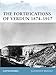 Produktbild The Fortifications of Verdun 18741917 (Fortress, Band 103)