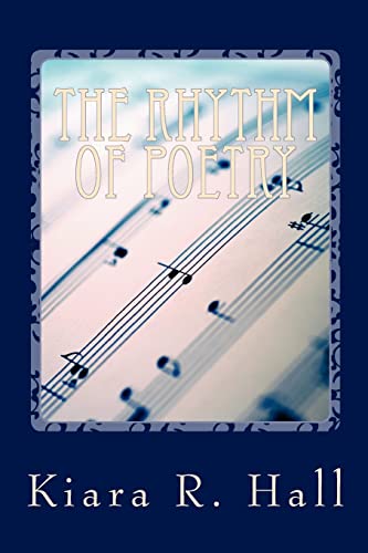 The Rhythm Of Poetry: Poetry Through Music And Art