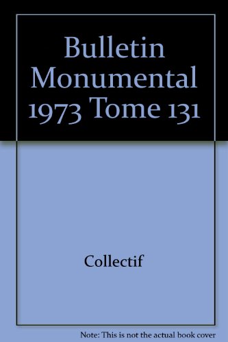 bulletin monumental 1973 tome 131 Cover