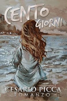 Paperback Cento giorni (Italian Edition) [Italian] Book
