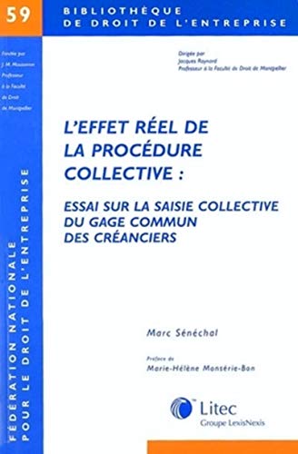 Télécharger L'effet réel de la procédure collective : Essai sur la saisie collective du gage commun des créan PDF Ebook En Ligne