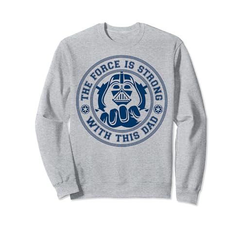 Star Wars Dia Del Padre Darth Vader Force Is Strong Sudadera