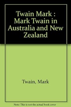 Microfilm Twain Mark : Mark Twain in Australia and New Zealand [Unqualified] Book