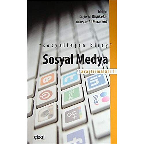Sosyal Medya Arastirmalari - 1