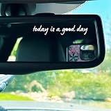 Set 3Pcs Today Is A Good Day Rearview Mirror Decal Inspirational, Funny Sticker Sleflove, Positive Decal, Water Bottle Laptop Stickers Vinyl Waterproof 4x0.7 Inches Car Decal for Mom Dad Friend
